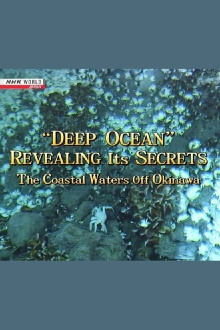 Deep Ocean: Revealing its Secrets Trailer