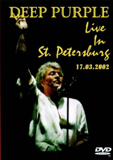 Deep Purple: Live in St. Petersburg 17.03.2002 Trailer