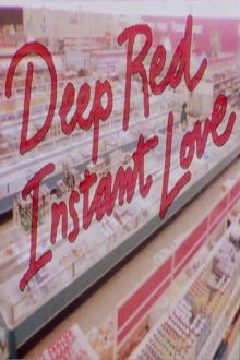 Deep Red Instant Love Trailer