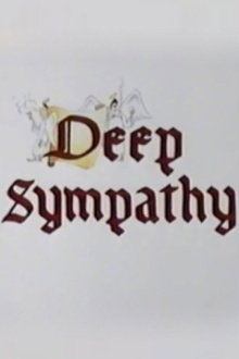 Deep Sympathy Trailer