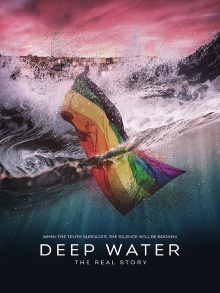 Deep Water: The Real Story Trailer