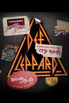 Def Leppard at The Whisky a Go Go Trailer