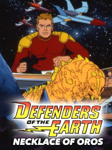 Defenders of the Earth: The Necklace of Oros Trailer