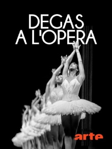 Degas à l'Opéra Trailer