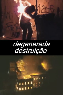degenerada destruição Trailer