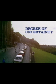 Degree of Uncertainty Trailer
