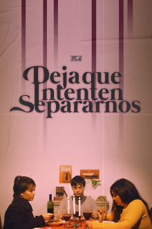 Deja que intenten separarnos Trailer