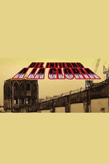 Del infierno a la gloria Trailer