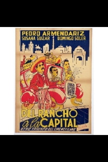 Del rancho a la capital Trailer