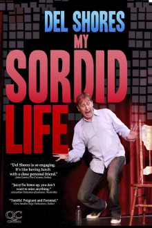 Del Shores: My Sordid Life Trailer