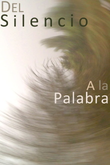 Del silencio a la palabra Trailer