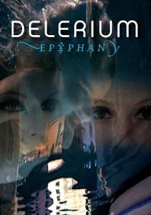 Delerium - Epiphany Trailer