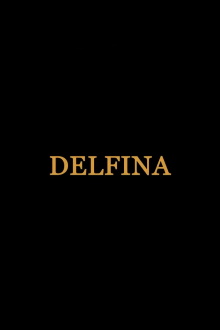 Delfina Trailer