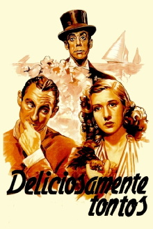 Deliciosamente tontos Trailer