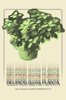 Delirios dunha planta Trailer