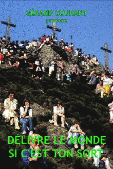 Délivre le monde si c'est ton sort Trailer
