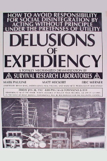 Delusions of Expediency: How to Avoid Responsibility for Social Disintegration by Acting Without Principle Under the Pretenses of Utility Trailer