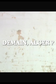 Demain, Alger? Trailer