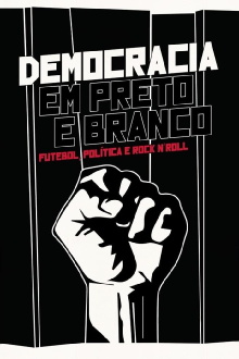 Democracia em Preto e Branco Trailer