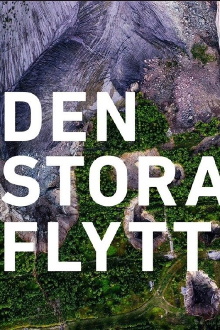 Den Stora Flytten: En film om Malmberget Trailer