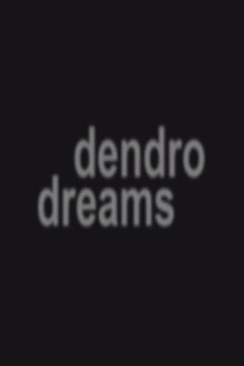 dendro dreams Trailer