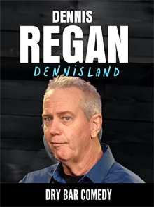 Dennis Regan: Dennisland Trailer