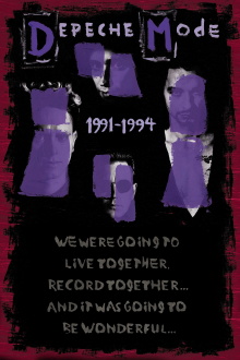 Depeche Mode: 1991–1994 “We Were Going to Live Together, Record Together… and It Was Going to Be Wonderful…” Trailer