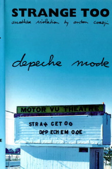 Depeche Mode: Strange Too Trailer