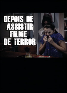 DEPOIS DE ASSISTIR FILME DE TERROR Trailer