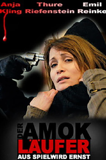 Der Amokläufer - Aus Spiel wird Ernst Trailer