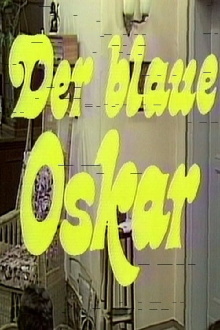 Der blaue Oskar Trailer