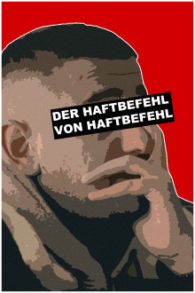 Der Haftbefehl von Haftbefehl Trailer