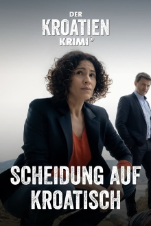 Der Kroatien-Krimi: Scheidung auf Kroatisch Trailer