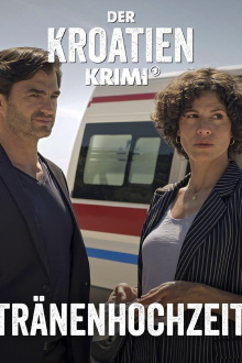 Der Kroatien-Krimi: Tränenhochzeit Trailer