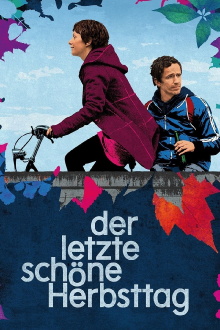 Der letzte schöne Herbsttag Trailer