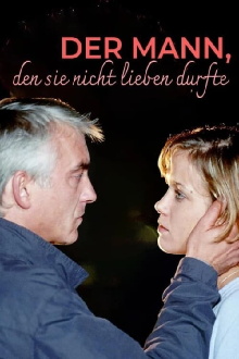 Der Mann, den sie nicht lieben durfte Trailer