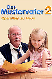 Der Mustervater 2 - Opa allein zu Haus Trailer