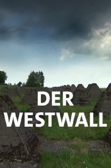 Der Westwall - Die Geschichte einer Grenze Trailer
