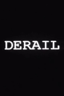Derail Trailer