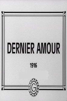 Dernier amour Trailer