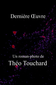 Dernière Œuvre Trailer
