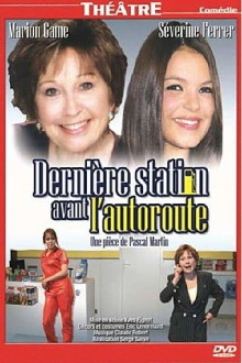 Dernière station avant l'autoroute Trailer