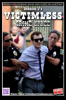 Derrick J's Victimless Crime Spree Trailer