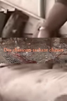 Des chasseurs sachant chasser Trailer