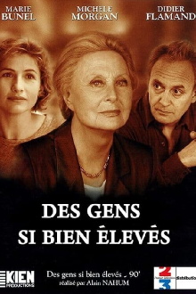 Des gens si bien élevés Trailer