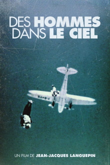 Des Hommes Dans Le Ciel Trailer