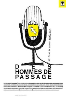 Des hommes de passage Trailer