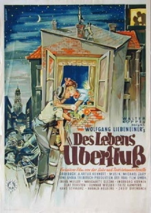 Des Lebens Überfluß Trailer