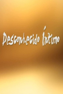 Desconhecido Íntimo Trailer