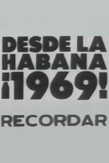 Desde la Habana ¡1969! Recordar Trailer